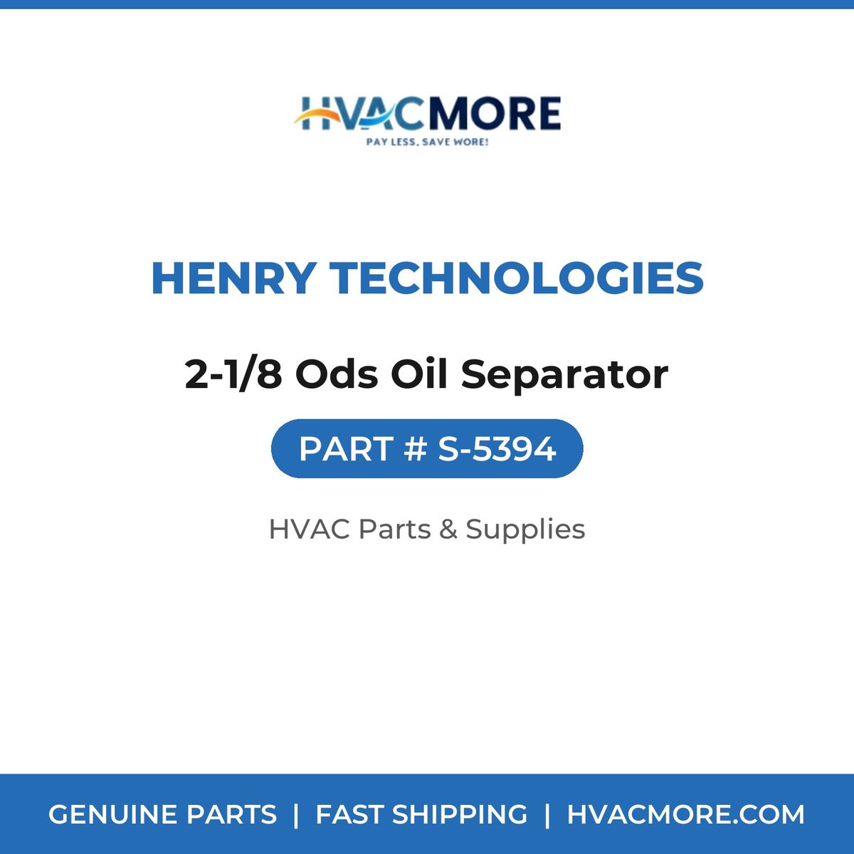 Henry Technologies 2-1/8 Ods Oil Separator S-5394