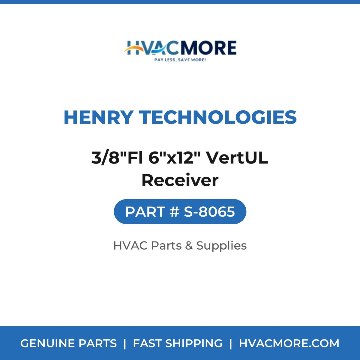 Henry Technologies 3/8"Fl 6"x12" VertUL Receiver S-8065