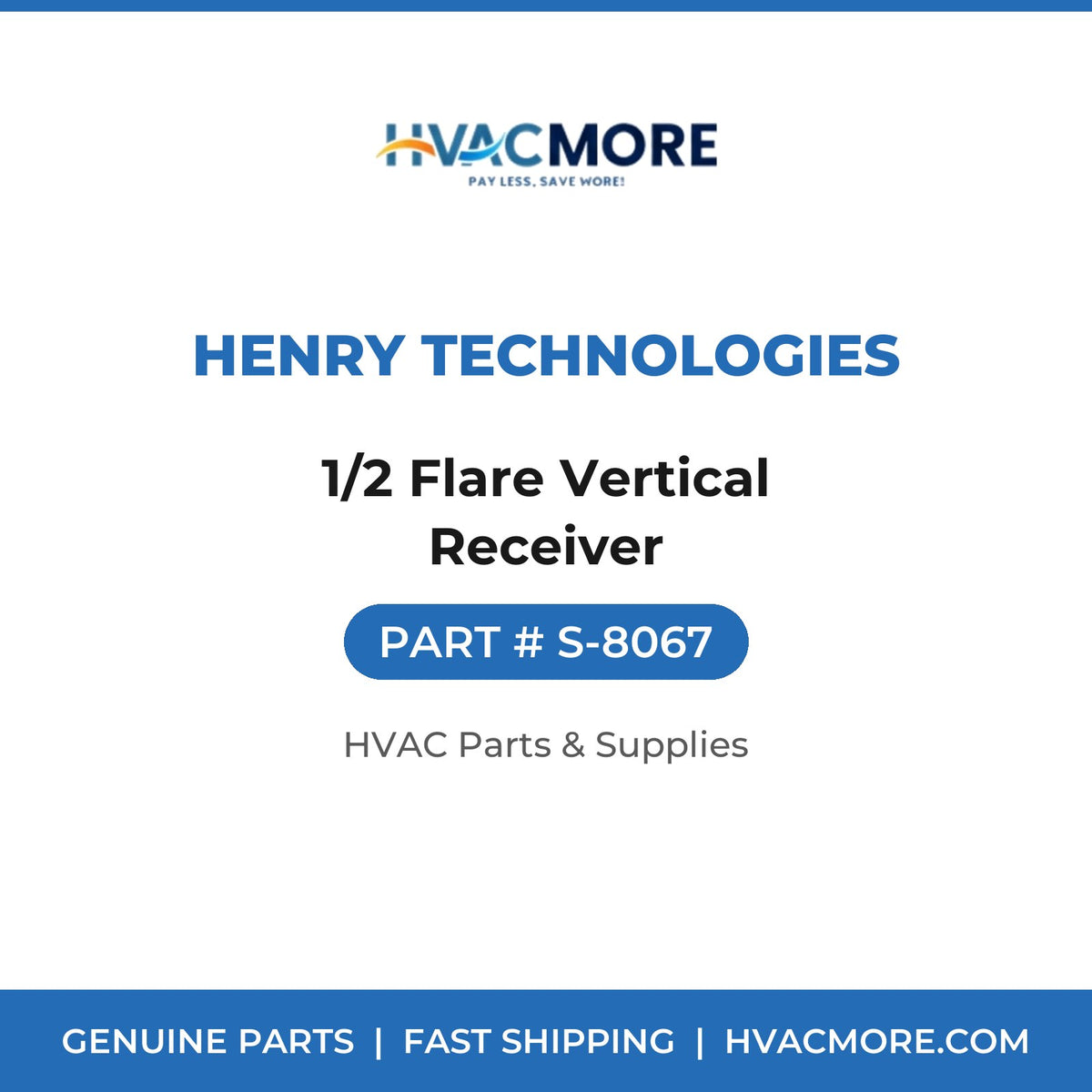 Henry Technologies 1/2 Flare Vertical Receiver S-8067