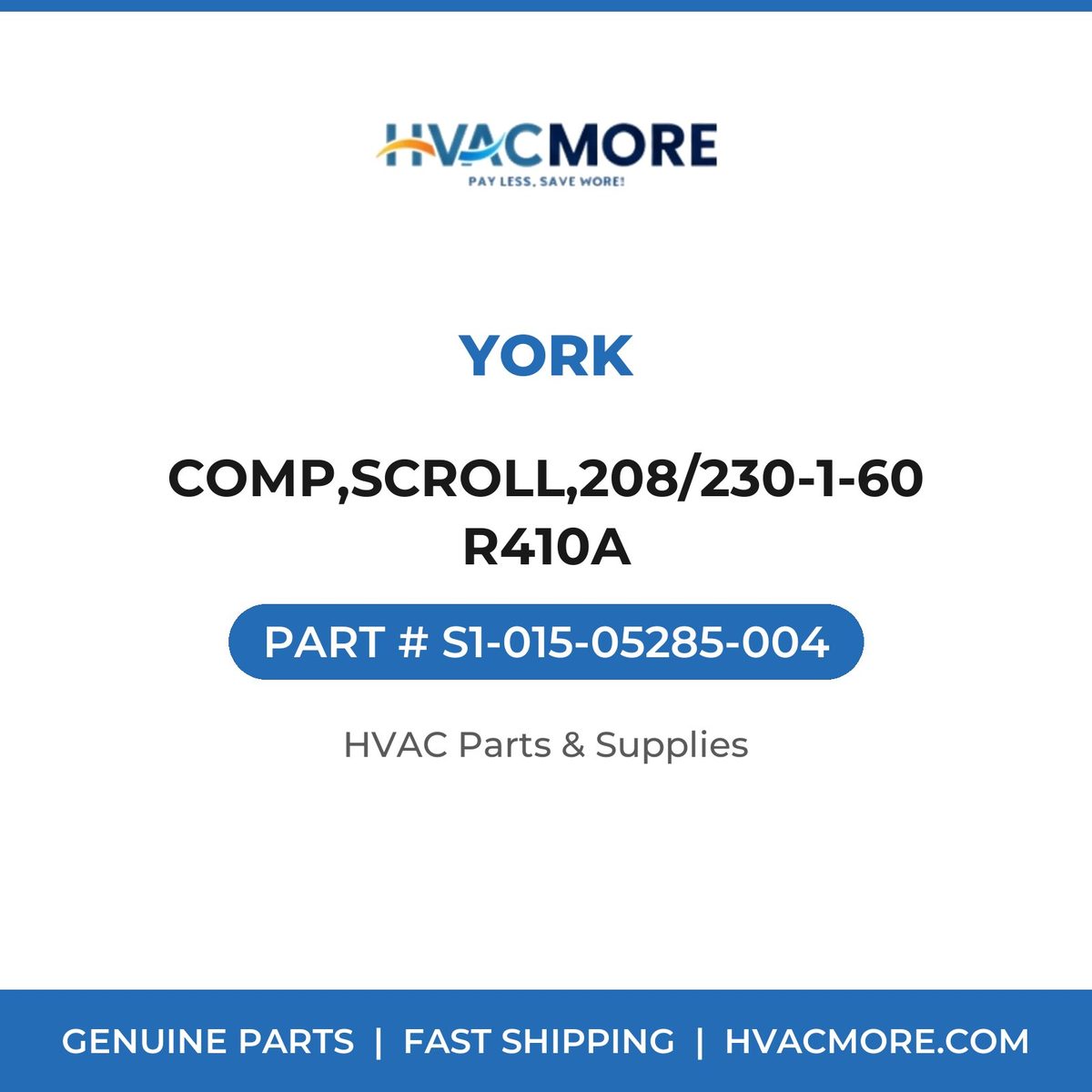York COMP,SCROLL,208/230-1-60 R410A S1-015-05285-004