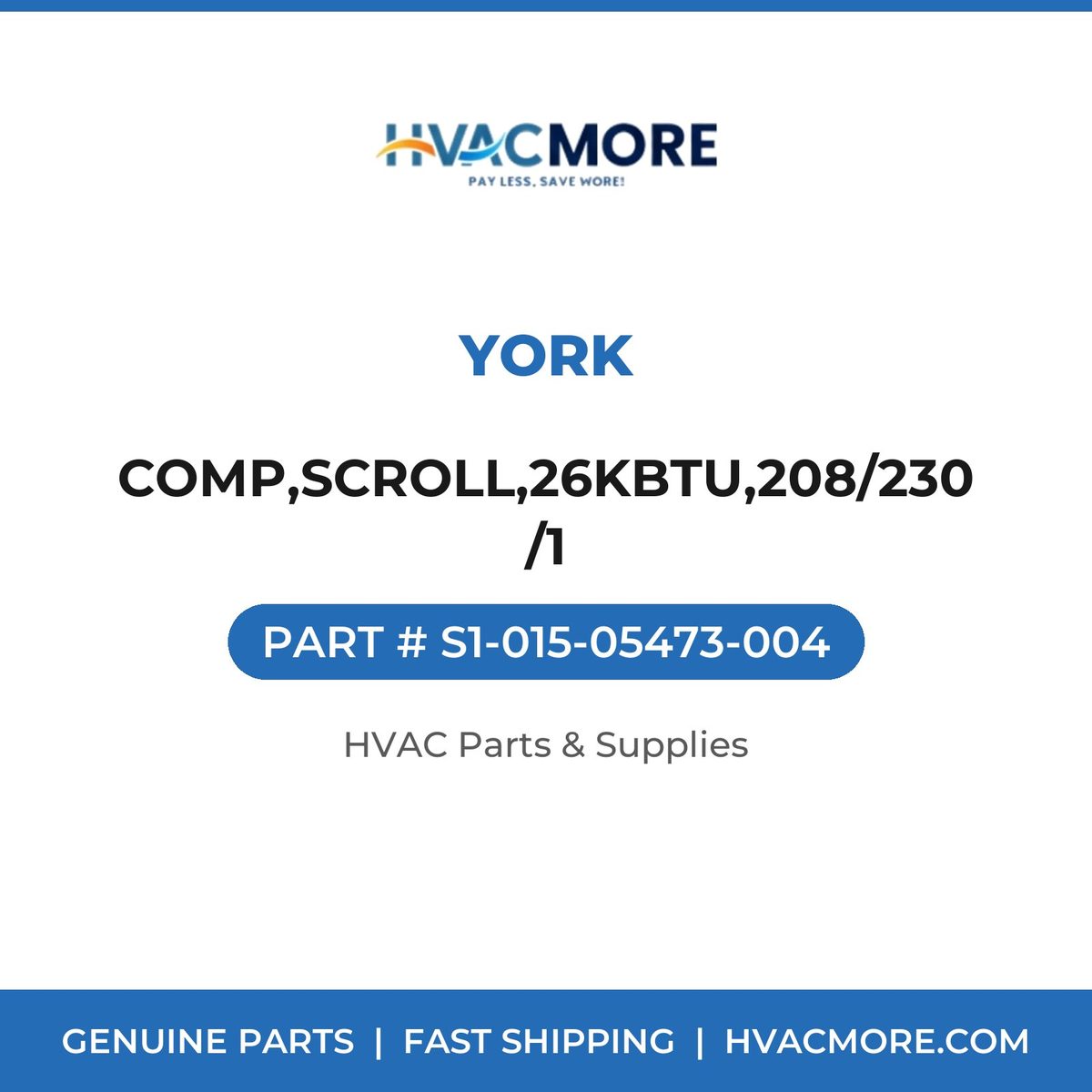 York COMP,SCROLL,26KBTU,208/230/1 S1-015-05473-004