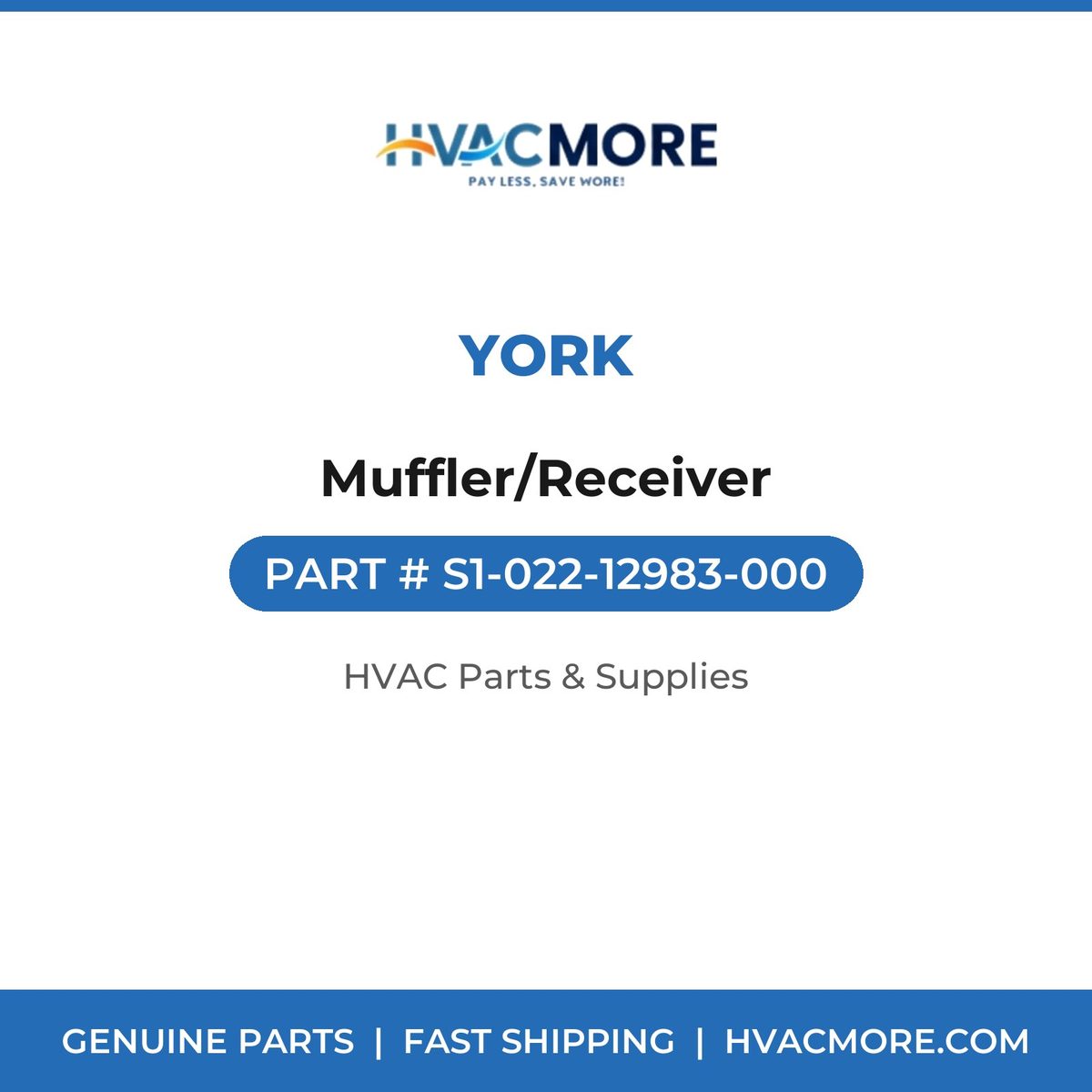 York Muffler/Receiver S1-022-12983-000