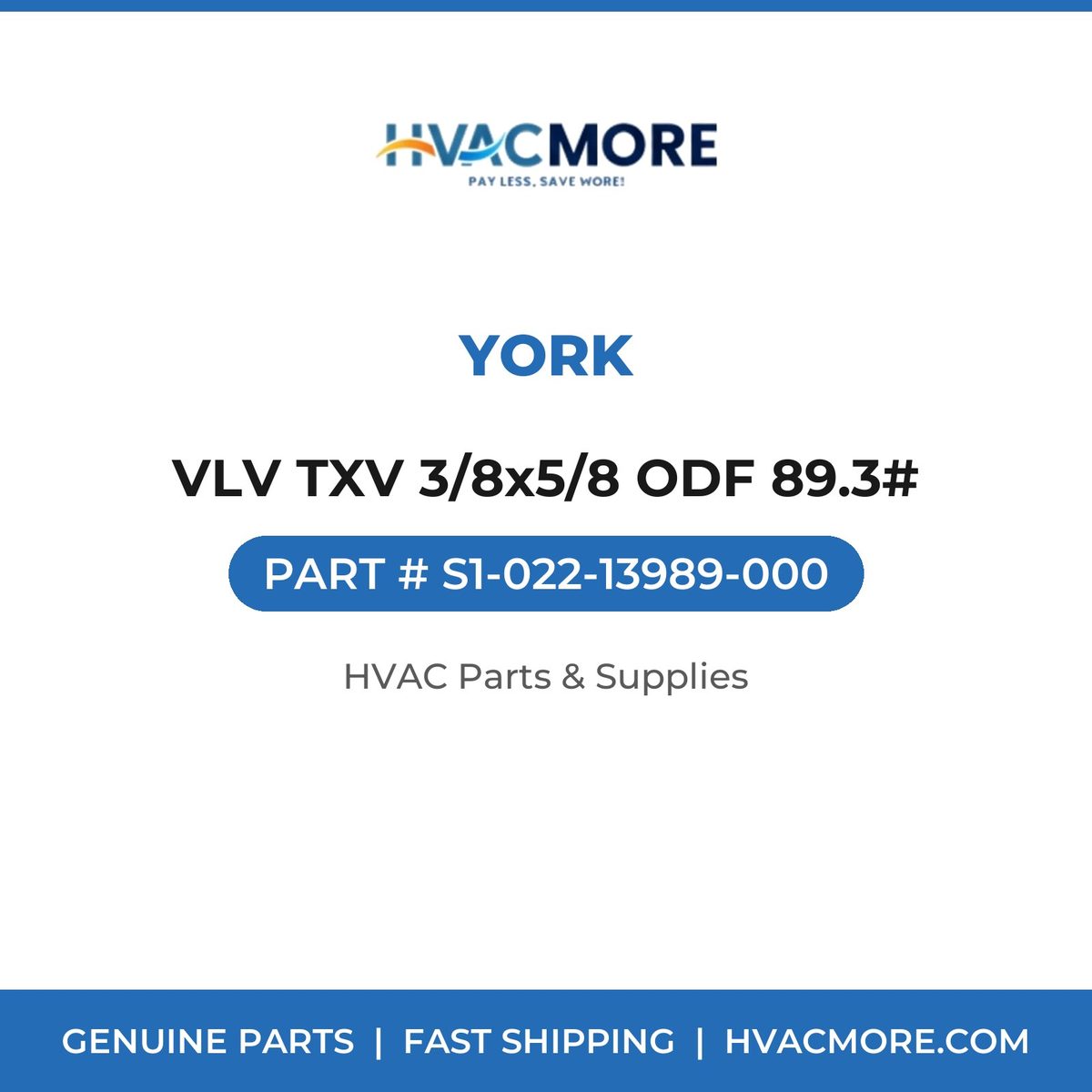 York VLV TXV 3/8x5/8 ODF 89.3# S1-022-13989-000