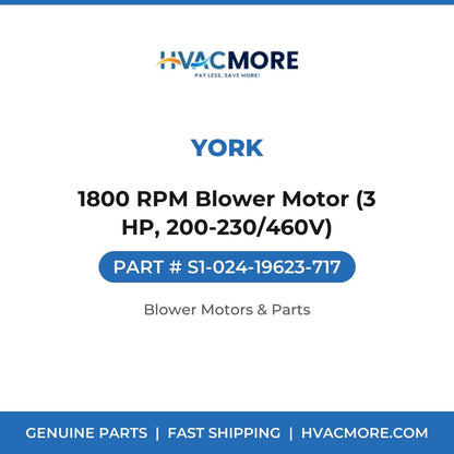 York 1800 RPM Blower Motor (3 HP, 200-230/460V) S1-024-19623-717