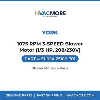 York 1075 RPM 3-SPEED Blower Motor (1/3 HP, 208/230V) S1-024-25106-701