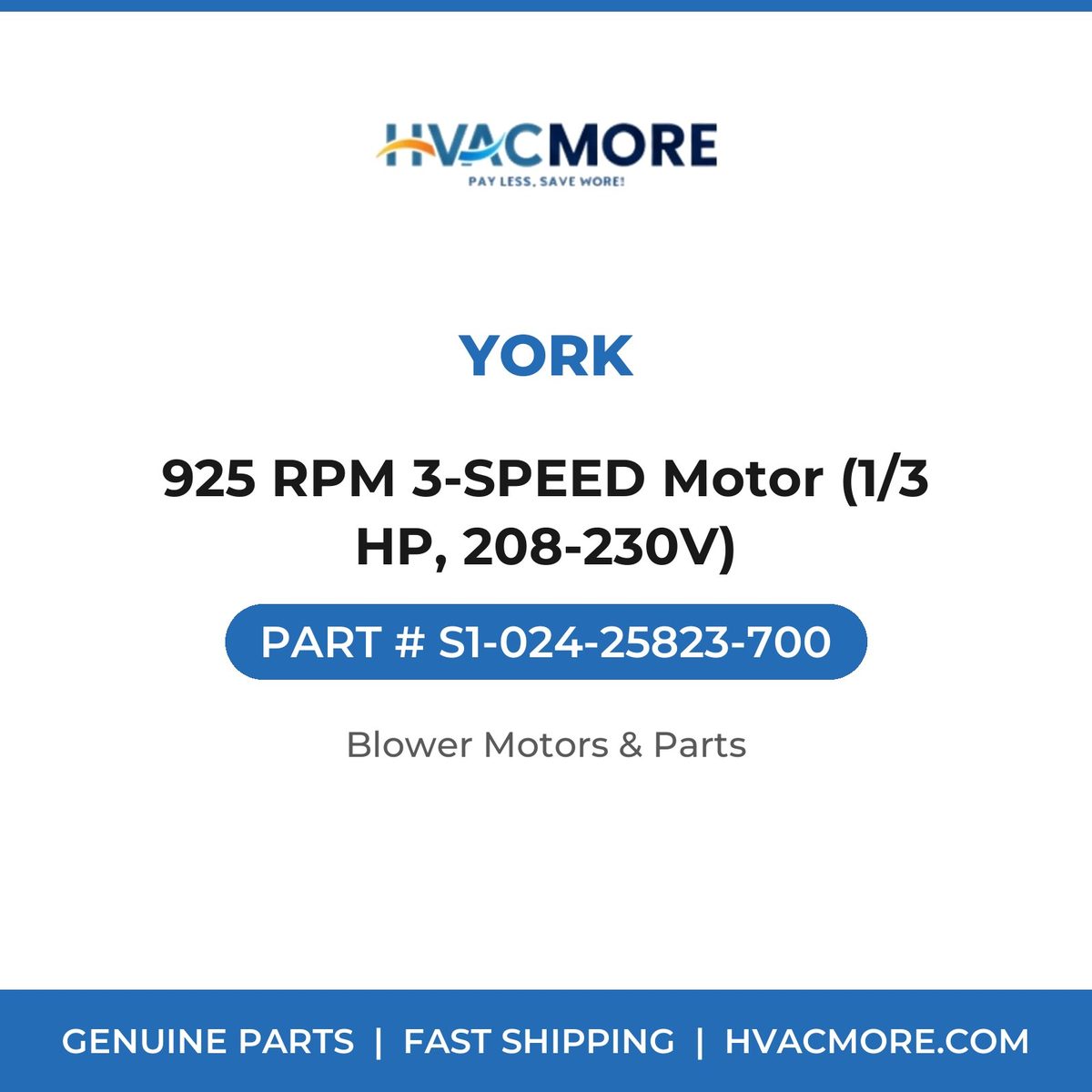York 925 RPM 3-SPEED Motor (1/3 HP, 208-230V) S1-024-25823-700