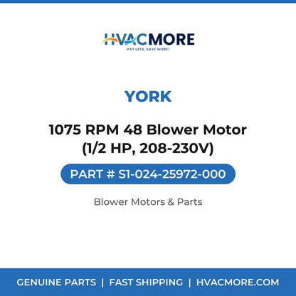 York 1075 RPM 48 Blower Motor (1/2 HP, 208-230V) S1-024-25972-000