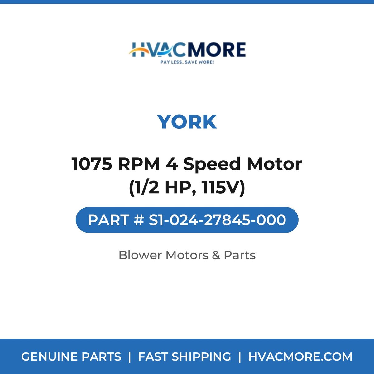 York 1075 RPM 4 Speed Motor (1/2 HP, 115V) S1-024-27845-000