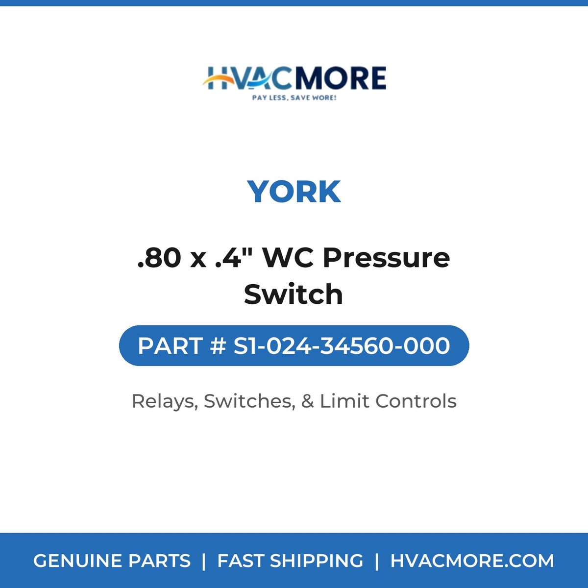 York .80 x .4" WC Pressure Switch S1-024-34560-000