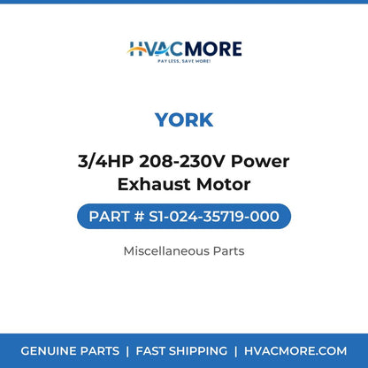 York 3/4HP 208-230V Power Exhaust Motor S1-024-35719-000