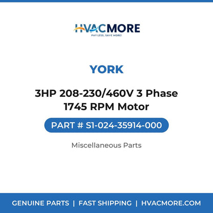 York 3HP 208-230/460V 3 Phase 1745 RPM Motor S1-024-35914-000
