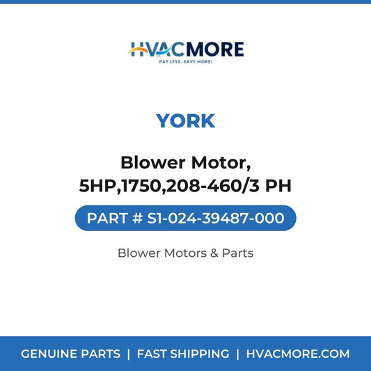 York Blower Motor, 5HP,1750,208-460/3 PH S1-024-39487-000