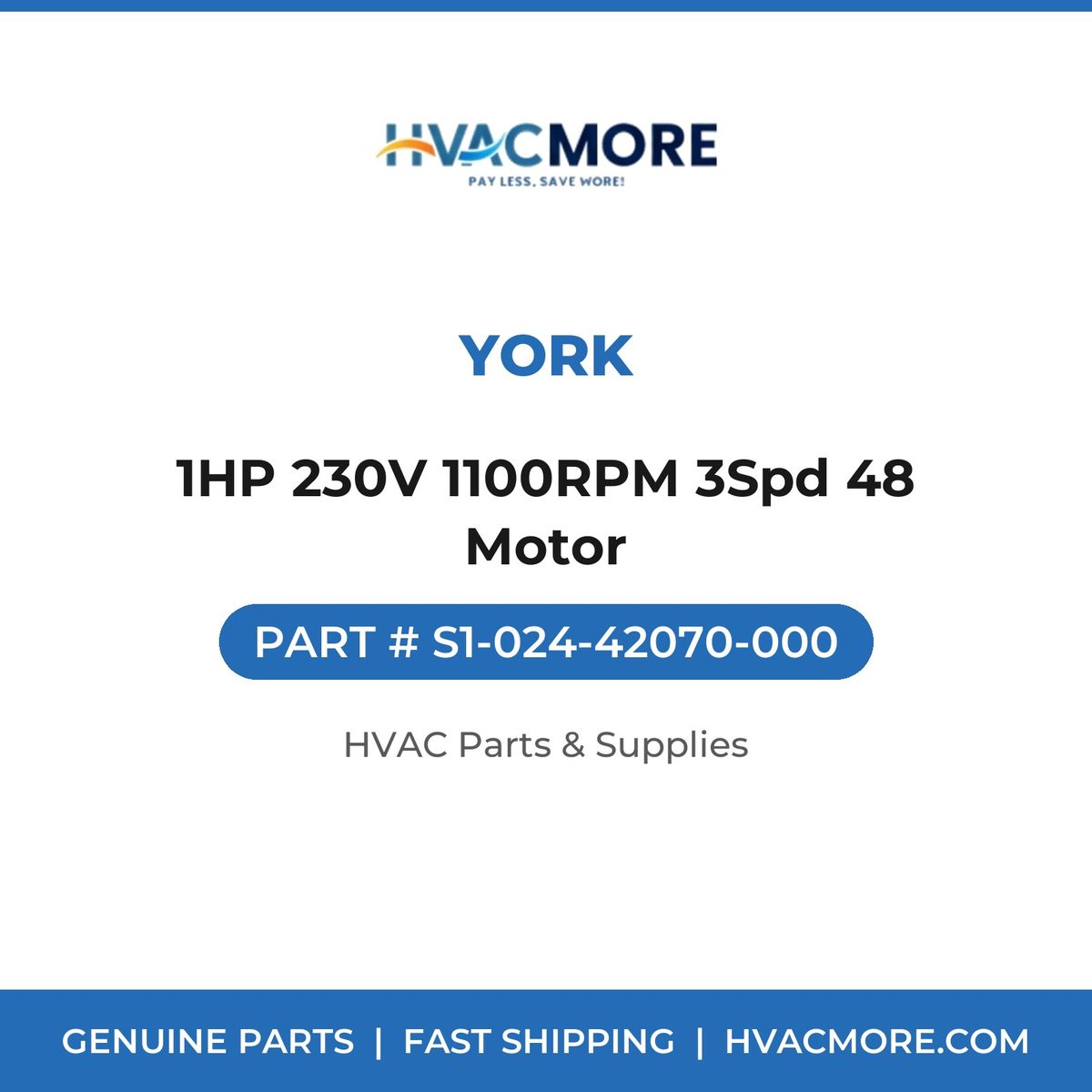 York 1HP 230V 1100RPM 3Spd 48 Motor S1-024-42070-000