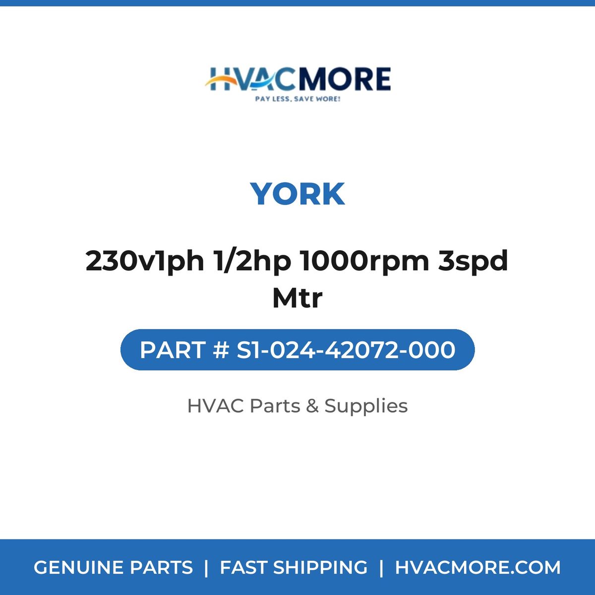 York 230v1ph 1/2hp 1000rpm 3spd Mtr S1-024-42072-000