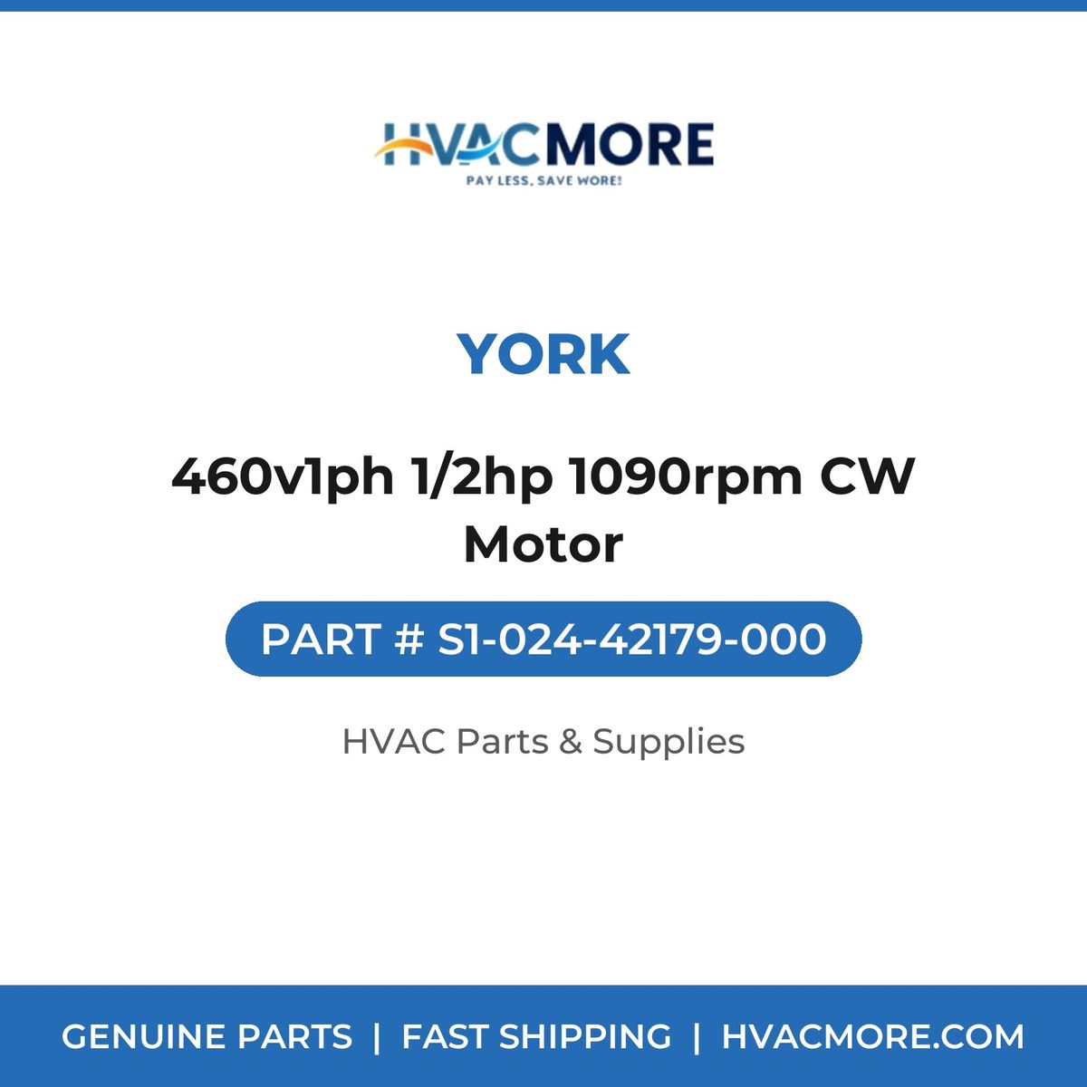 York 460v1ph 1/2hp 1090rpm CW Motor S1-024-42179-000