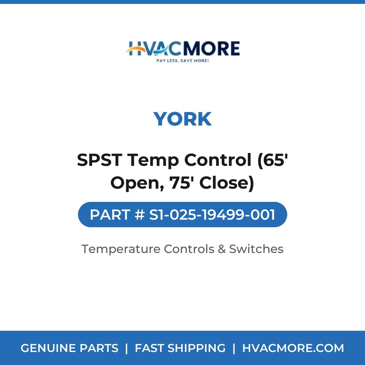 York SPST Temp Control (65' Open, 75' Close) S1-025-19499-001