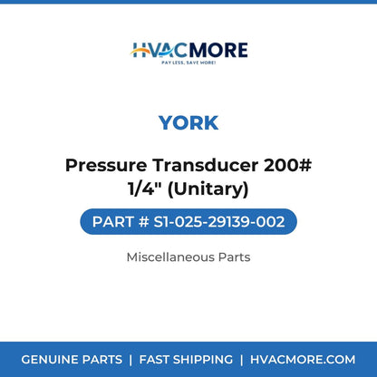 York Pressure Transducer 200# 1/4" (Unitary) S1-025-29139-002