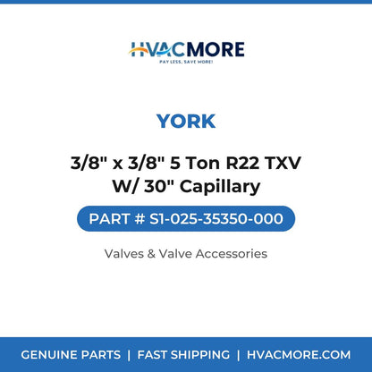 York 3/8" x 3/8" 5 Ton R22 TXV W/ 30" Capillary S1-025-35350-000