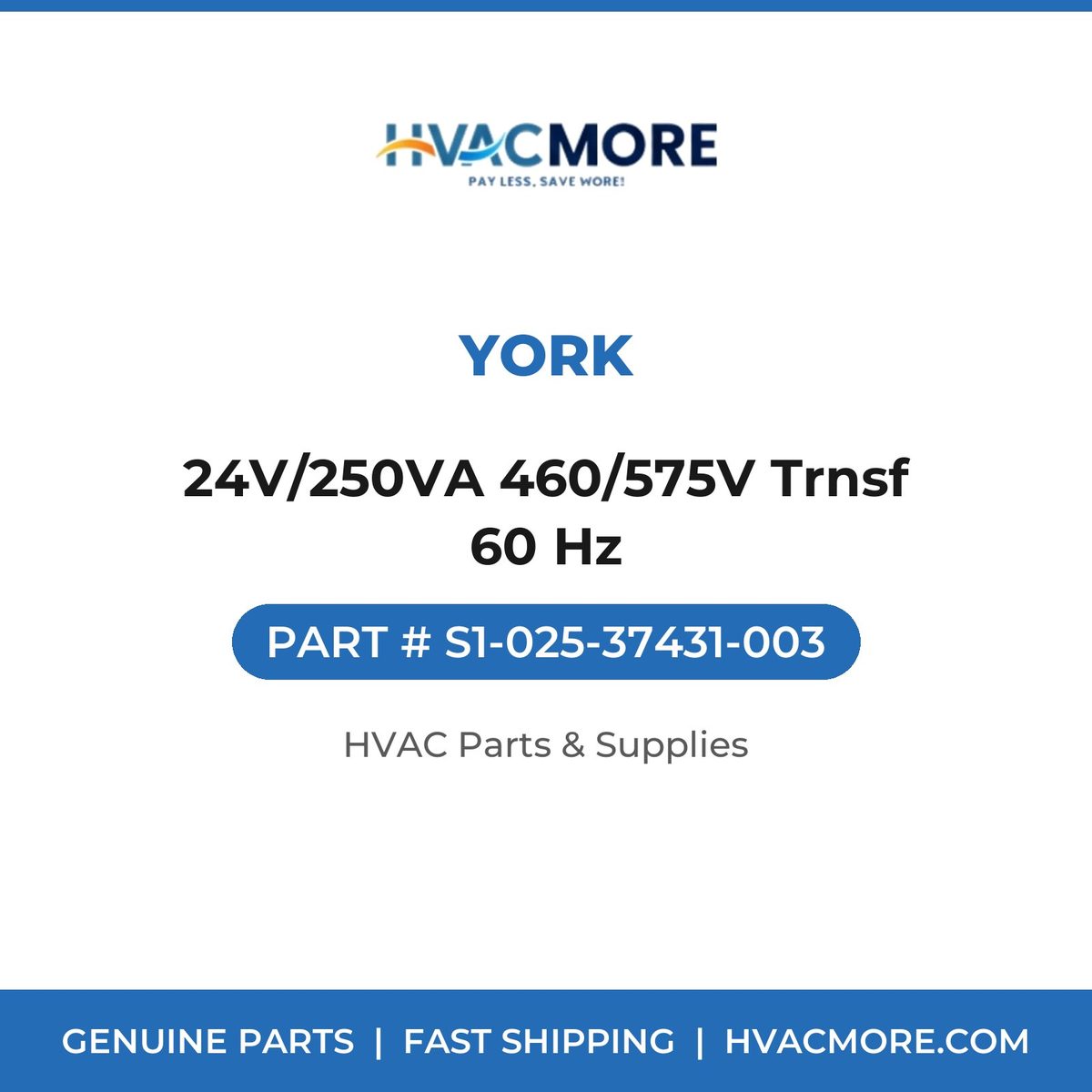 York 24V/250VA 460/575V Trnsf 60 Hz S1-025-37431-003