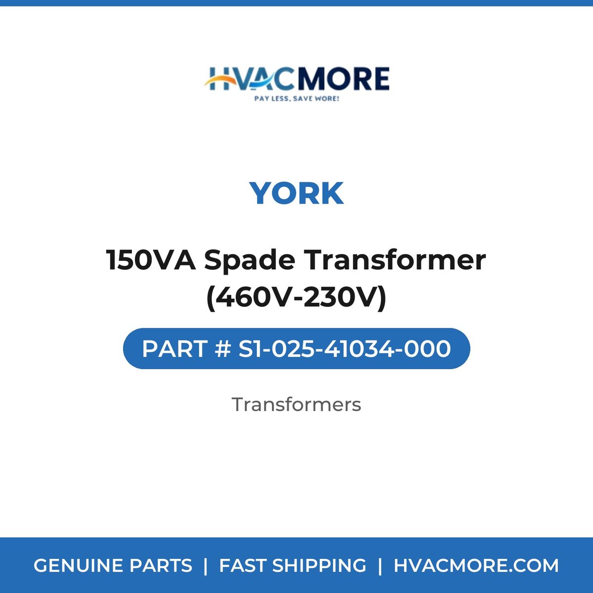 York 150VA Spade Transformer (460V-230V) S1-025-41034-000