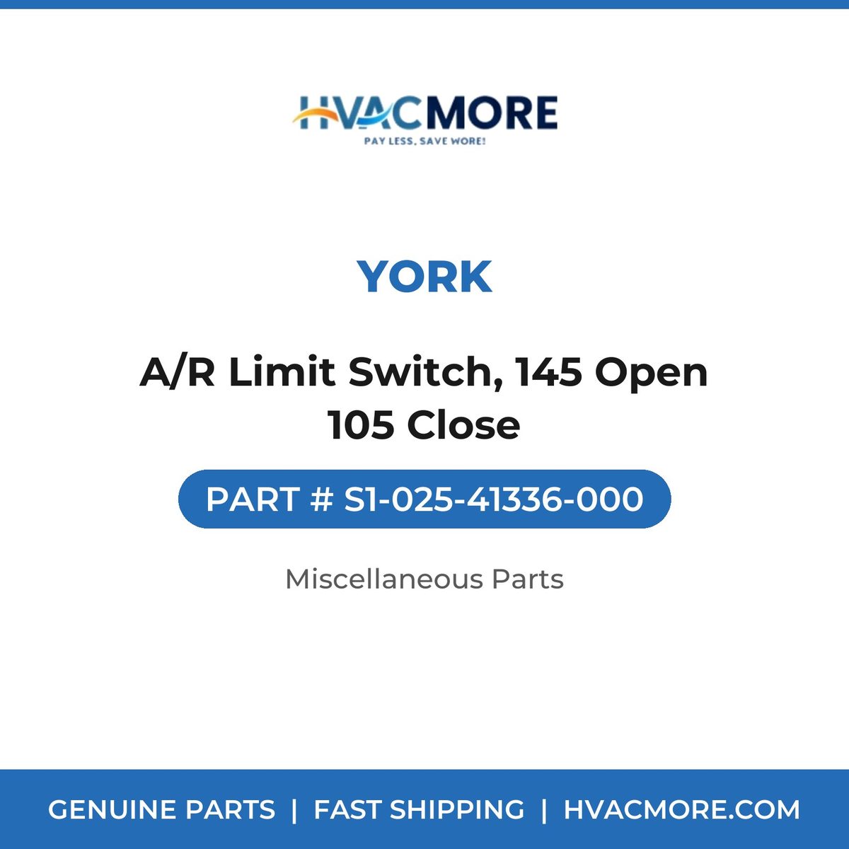 York A/R Limit Switch, 145 Open 105 Close S1-025-41336-000