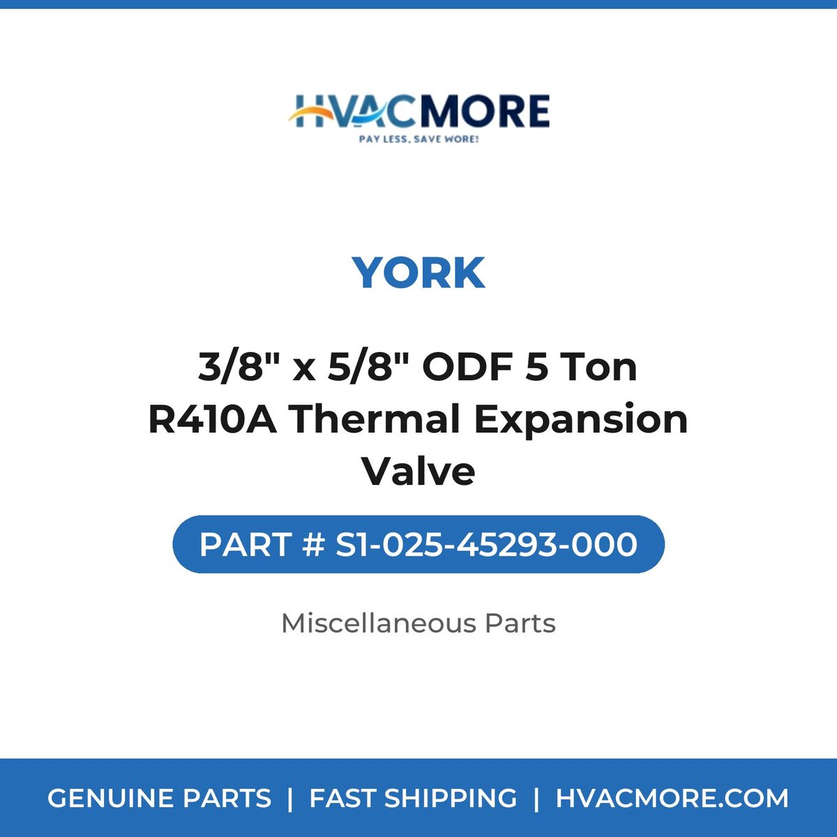 York 3/8" x 5/8" ODF 5 Ton R410A Thermal Expansion Valve S1-025-45293-000