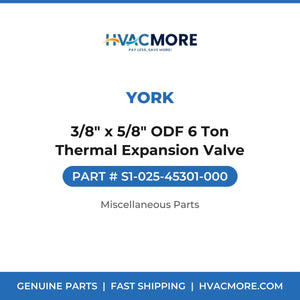 York 3/8" x 5/8" ODF 6 Ton Thermal Expansion Valve S1-025-45301-000