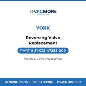 York Reversing Valve Replacement S1-025-47289-000