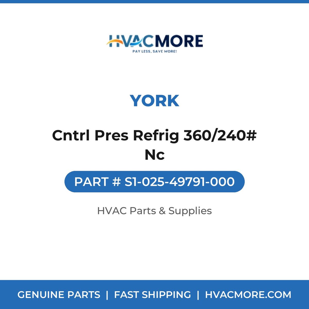 York Cntrl Pres Refrig 360/240# Nc S1-025-49791-000
