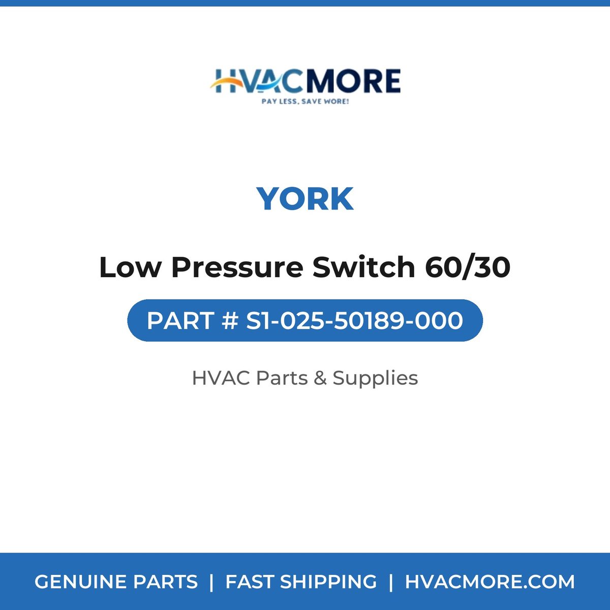 York Low Pressure Switch 60/30 S1-025-50189-000