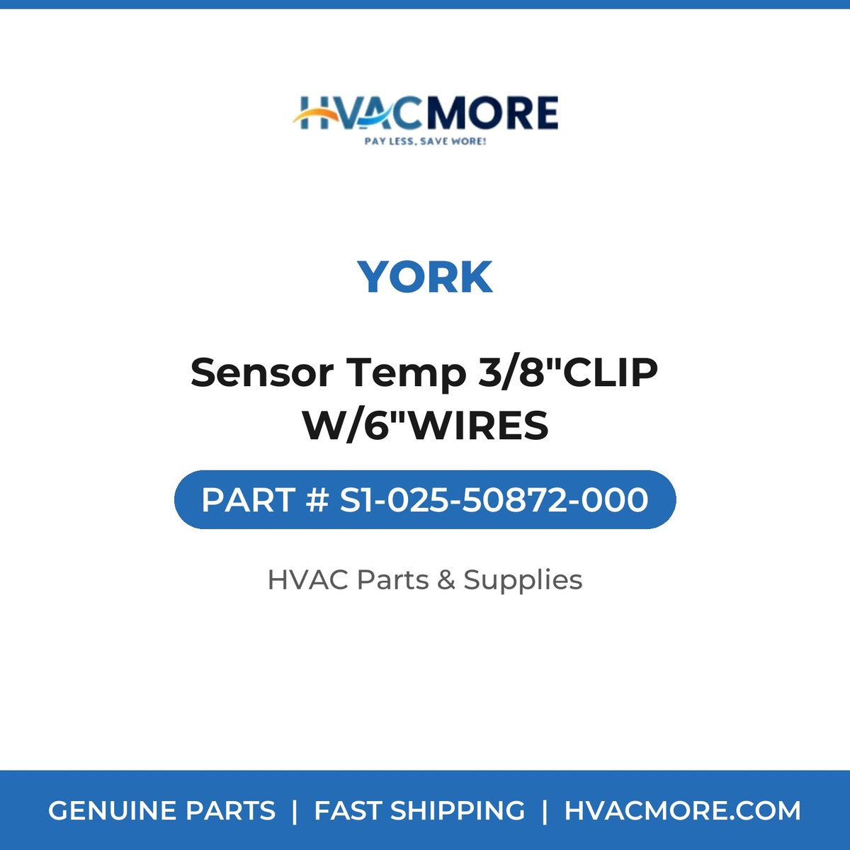 York Sensor Temp 3/8"CLIP W/6"WIRES S1-025-50872-000