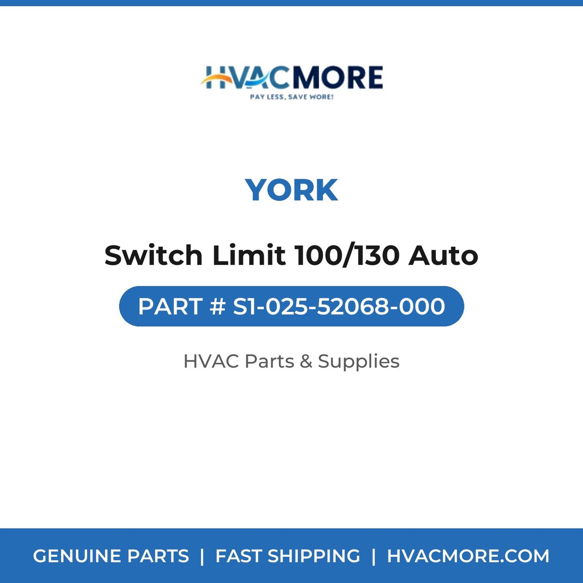 York Switch Limit 100/130 Auto S1-025-52068-000