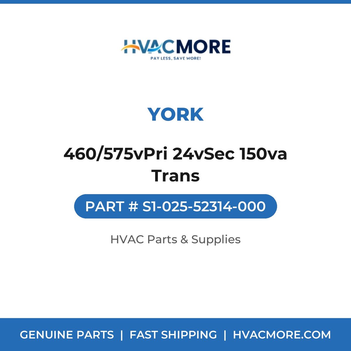 York 460/575vPri 24vSec 150va Trans S1-025-52314-000