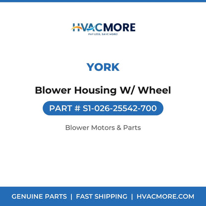 York Blower Housing W/ Wheel S1-026-25542-700