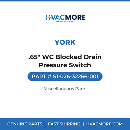 York .65" WC Blocked Drain Pressure Switch S1-026-32266-001