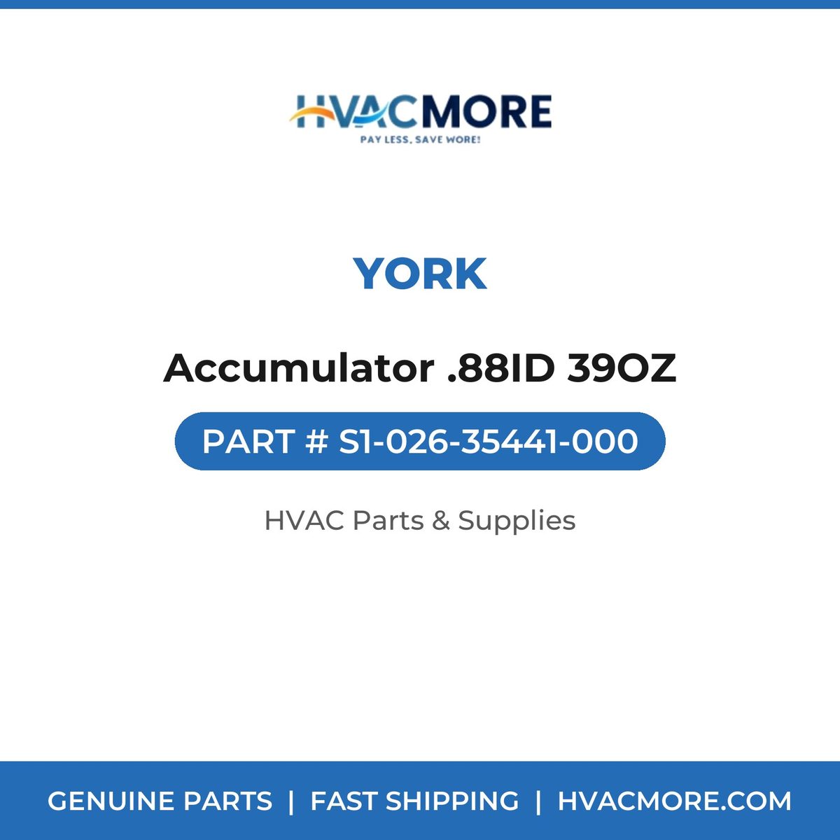 York Accumulator .88ID 39OZ S1-026-35441-000