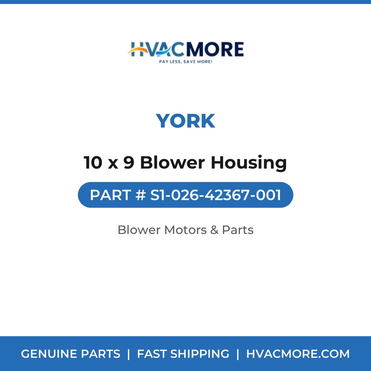 York 10 x 9 Blower Housing S1-026-42367-001