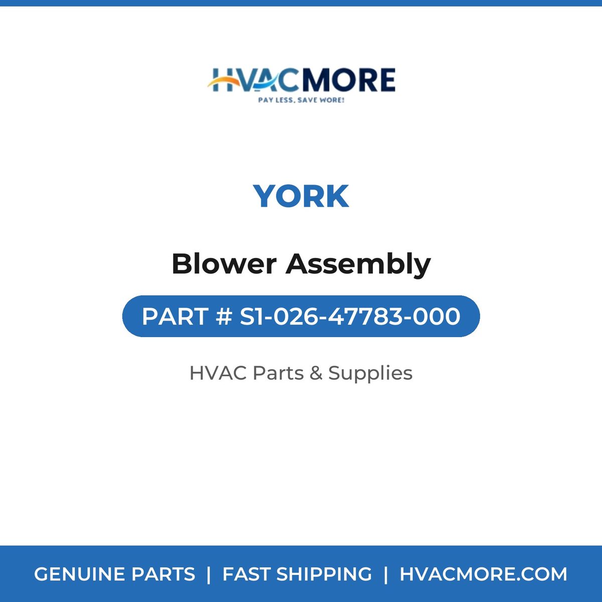 York Blower Assembly S1-026-47783-000