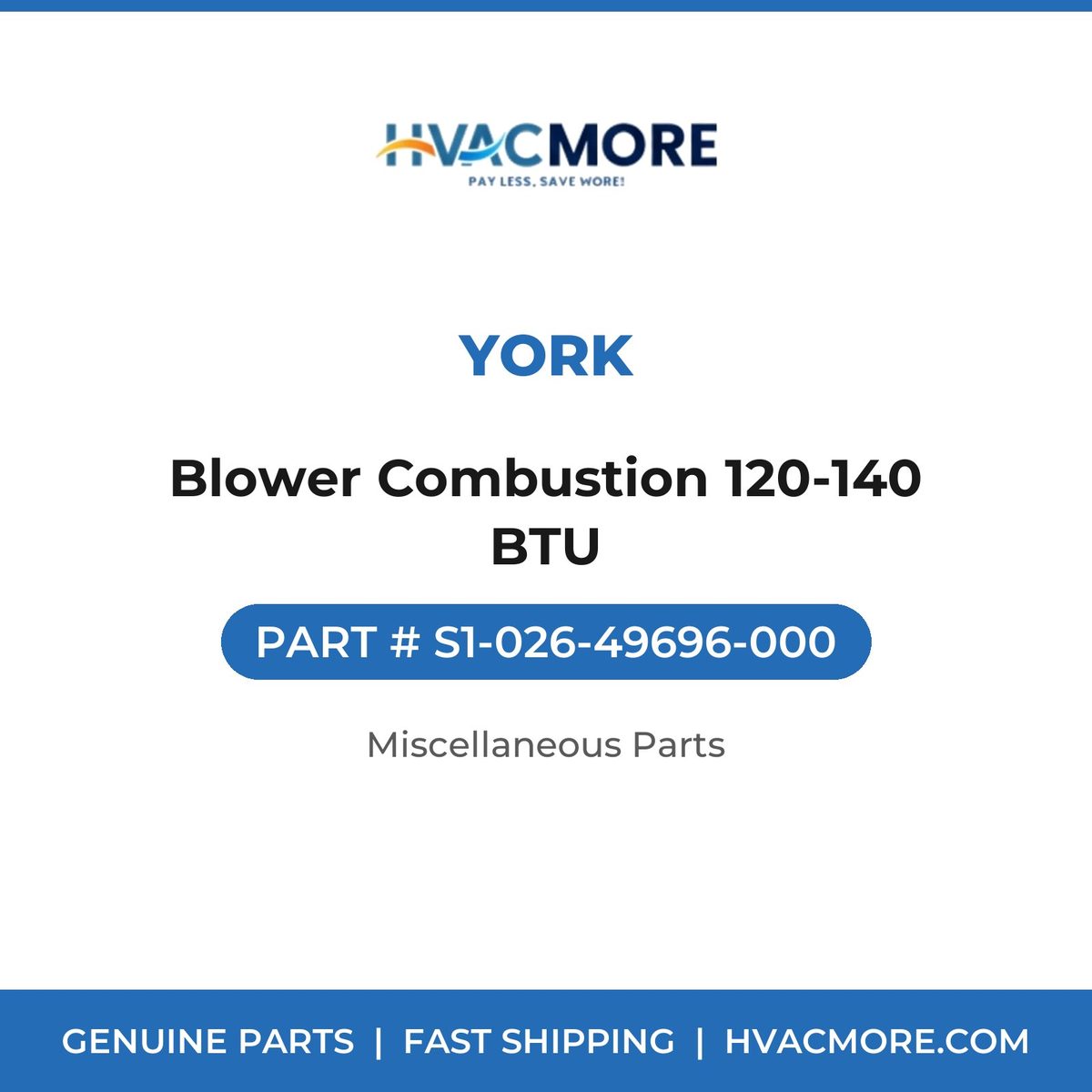 York Blower Combustion 120-140 BTU S1-026-49696-000