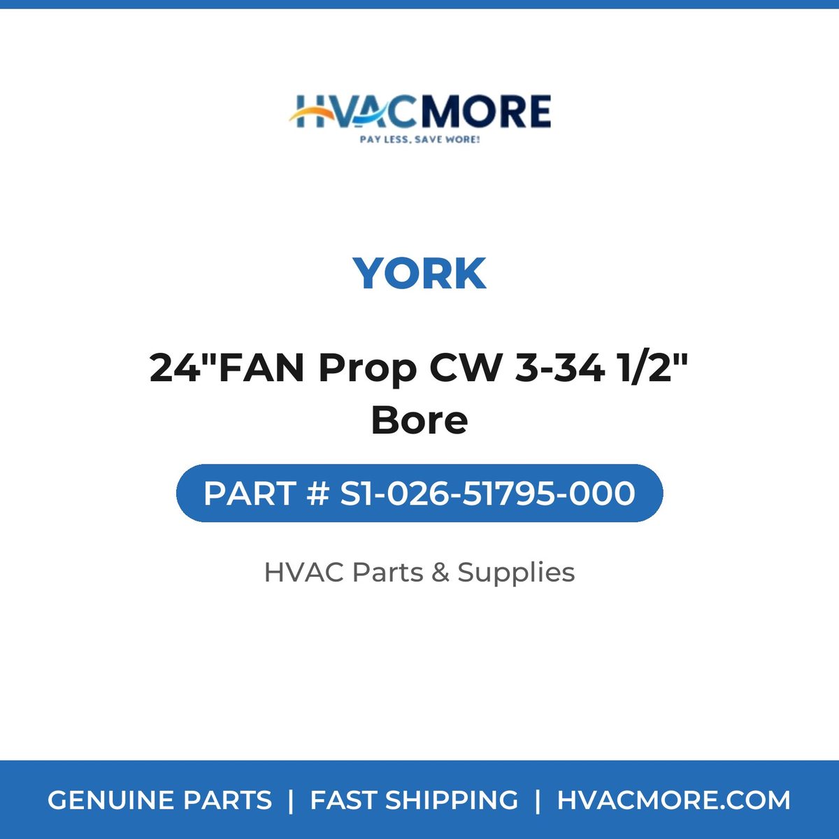 York 24"FAN Prop CW 3-34 1/2" Bore S1-026-51795-000