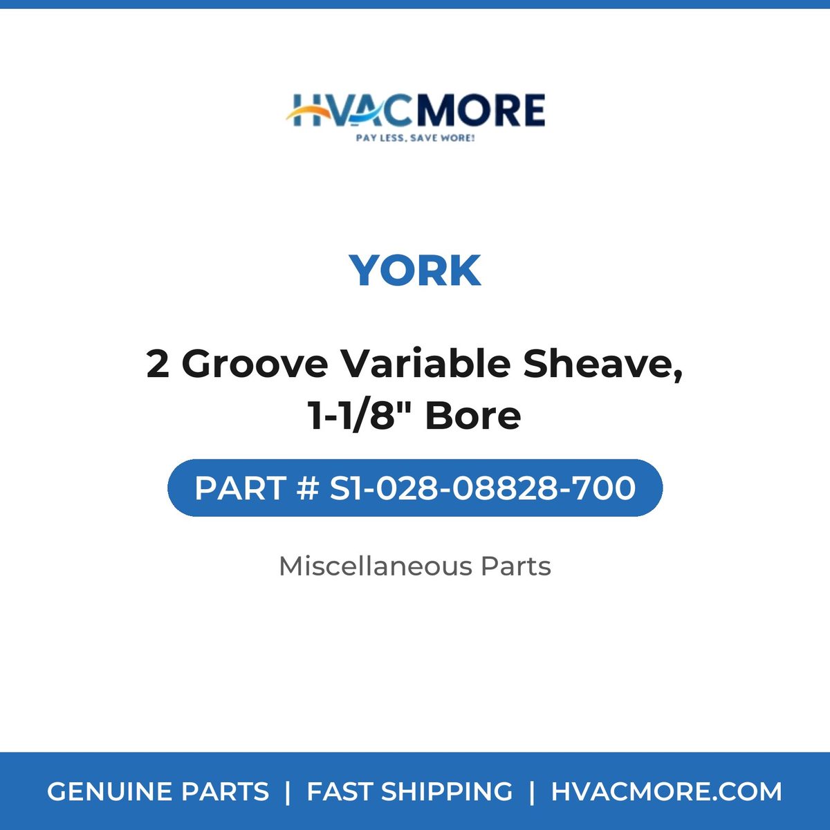 York 2 Groove Variable Sheave, 1-1/8" Bore S1-028-08828-700