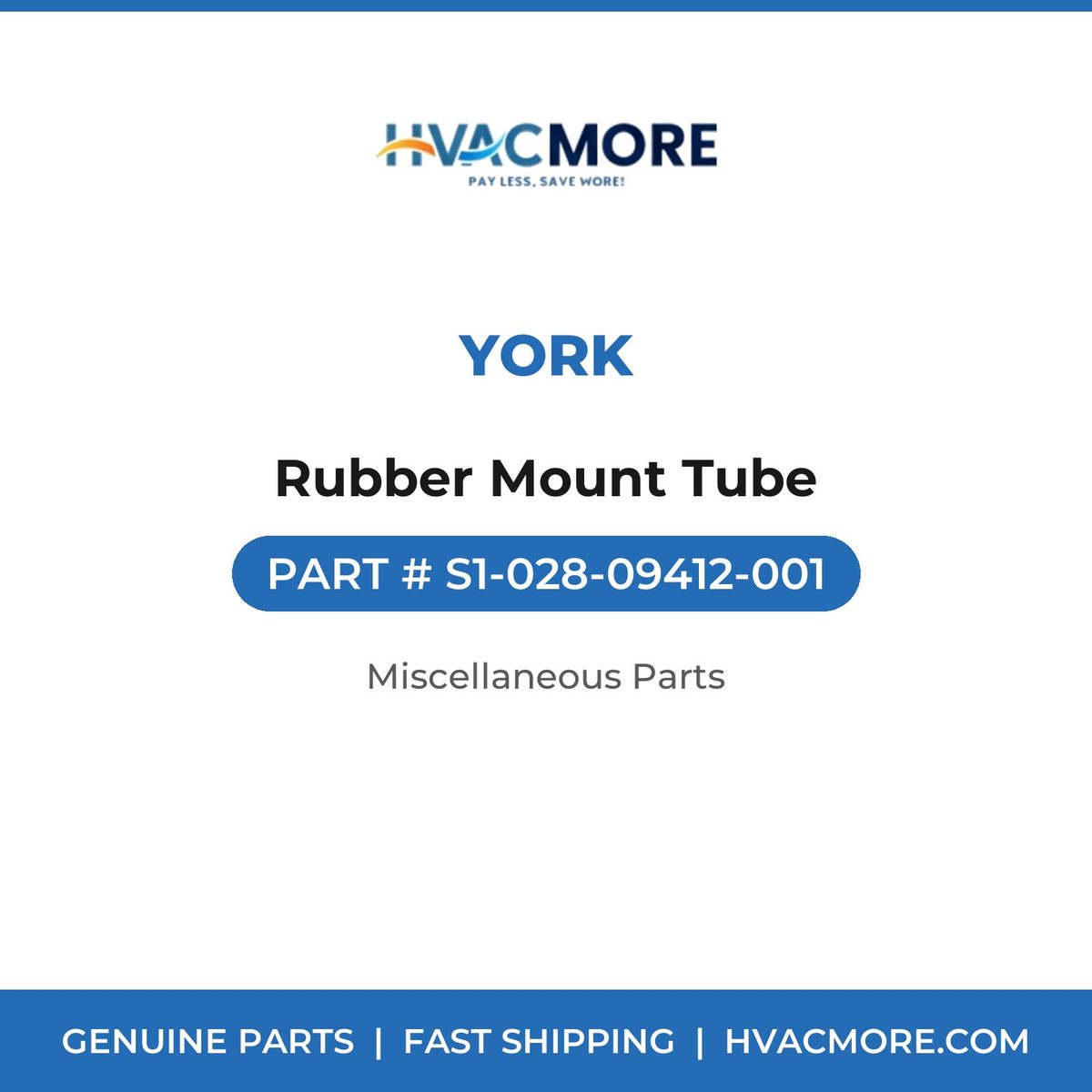 York Rubber Mount Tube S1-028-09412-001