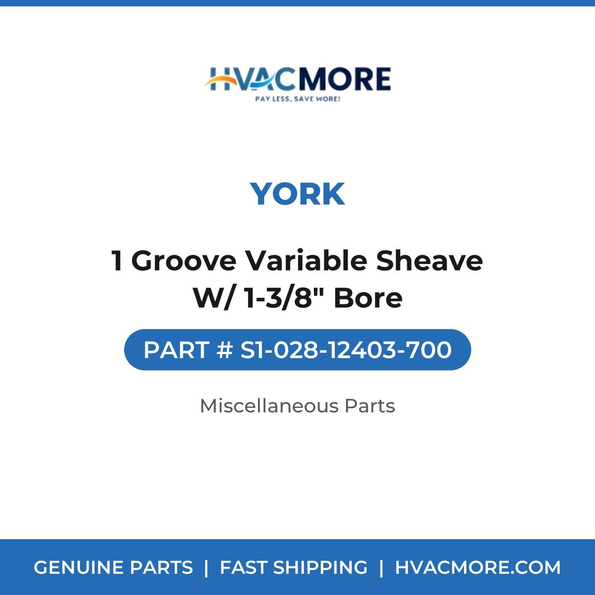 York 1 Groove Variable Sheave W/ 1-3/8" Bore S1-028-12403-700