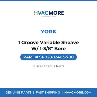 York 1 Groove Variable Sheave W/ 1-3/8" Bore S1-028-12403-700