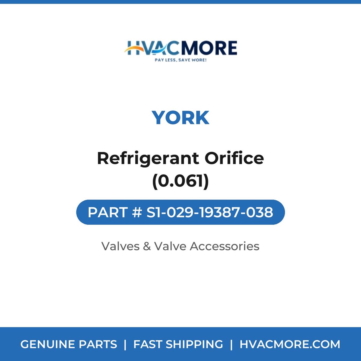 York Refrigerant Orifice (0.061) S1-029-19387-038