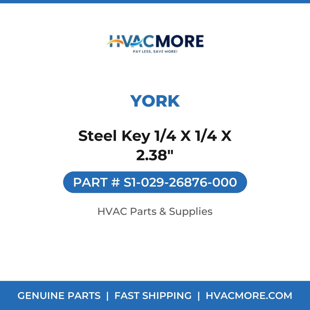 York Steel Key 1/4 X 1/4 X 2.38" S1-029-26876-000
