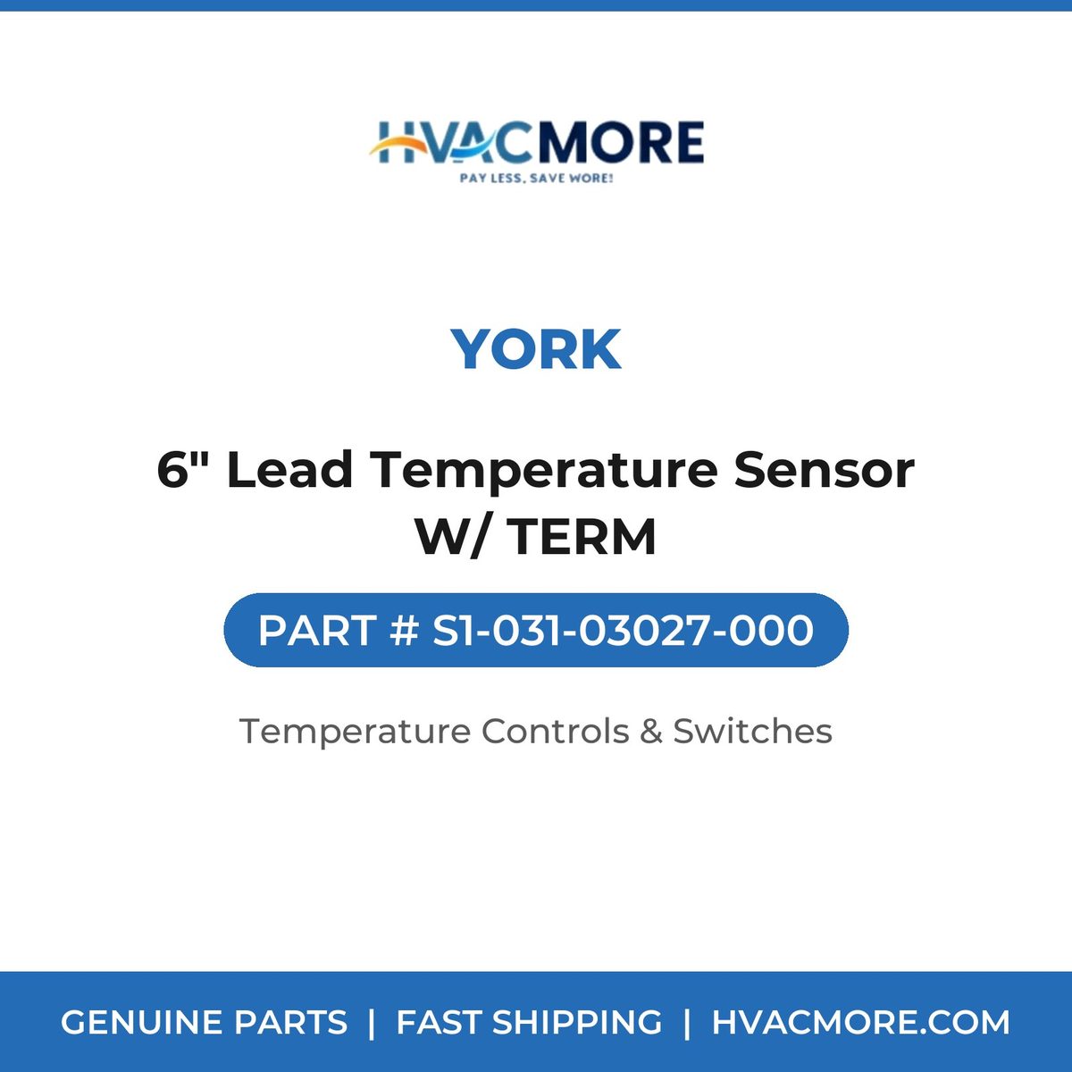 York 6" Lead Temperature Sensor W/ TERM S1-031-03027-000