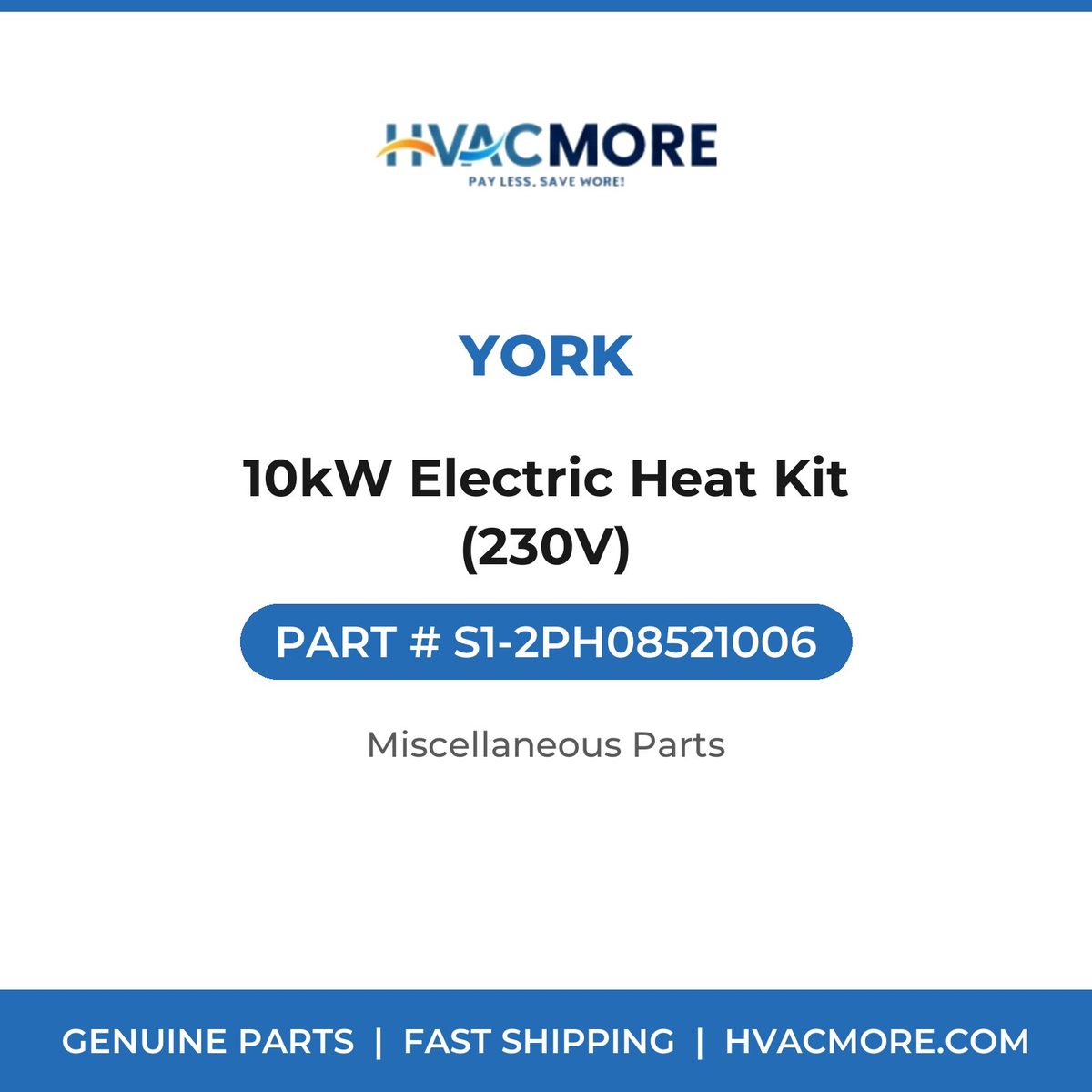York 10kW Electric Heat Kit (230V) S1-2PH08521006