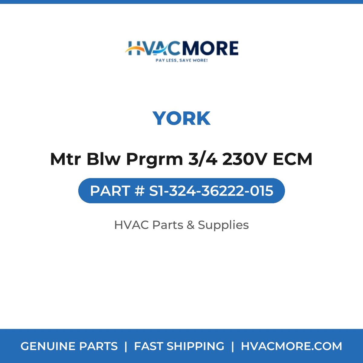 York Mtr Blw Prgrm 3/4 230V ECM S1-324-36222-015