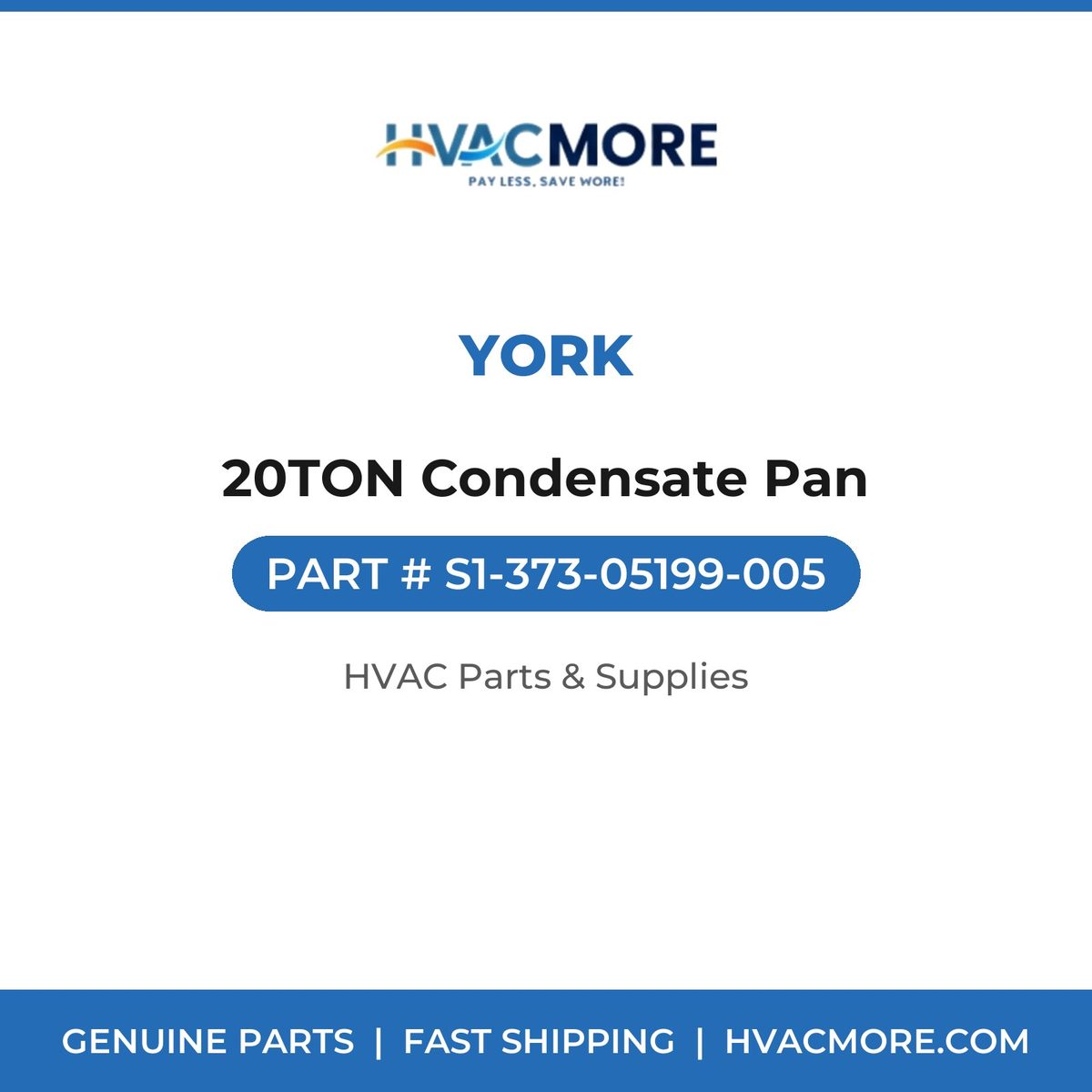 York 20TON Condensate Pan S1-373-05199-005